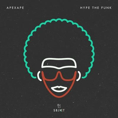 Hype The Funk 專輯 Apexape