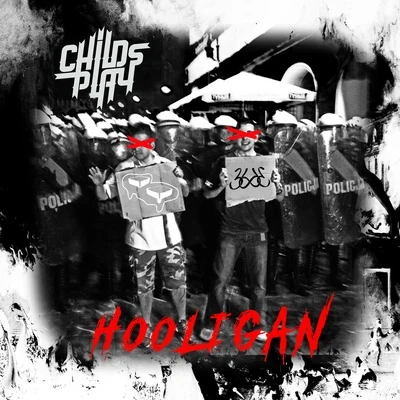 Hooligan 专辑 ChildsPlay