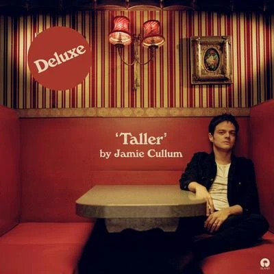 Taller (Expanded Edition) 專輯 Jamie Cullum