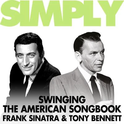 Simply Swinging the American Songbook - Frank and Tony 專輯 Frank Sinatra/Richard Rogers/Lorenz Hart