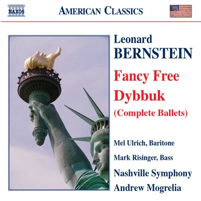 Stephen KummerRoger SpencerAbby BurkeSamuel D. BaccoAndrew MogreliaNashville Symphony Orchestra BERNSTEIN: DybbukFancy Free