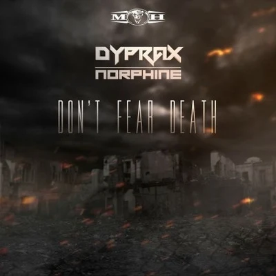 Don&#x27;t Fear Death 专辑 Dyprax