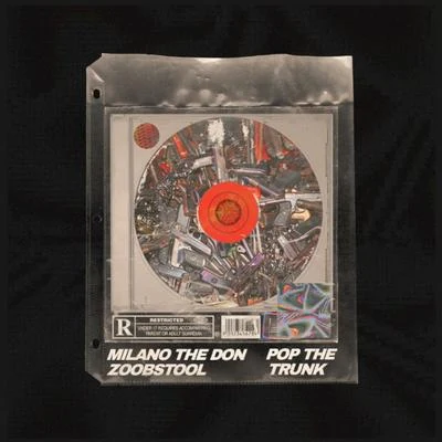 Pop the Trunk 專輯 TWOFACE!/Milano the Don