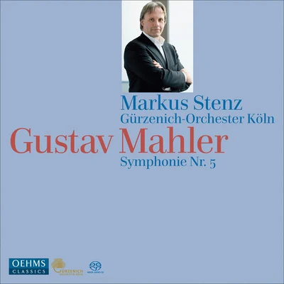 MAHLER, G.: Symphony No. 5 (Cologne Gurzenich Orchestra, Stenz) 專輯 Markus Stenz