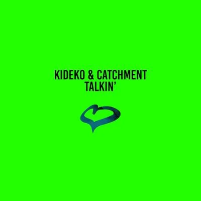 KidekoWh0 Talkin (Radio Edit)