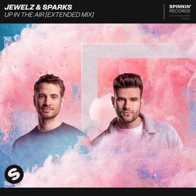 Up In The Air (Extended Mix) 專輯 Jewelz & Sparks