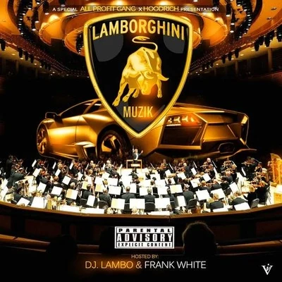 Lamborghini Muzik 专辑 Frank White