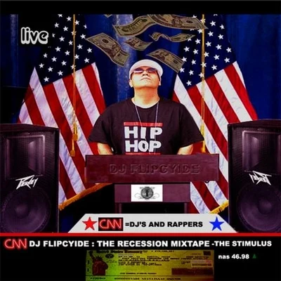 The Recession Mixtape 專輯 Dj Flipcyide