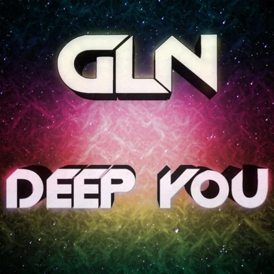 Deep You 专辑 GLN