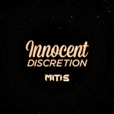 Innocent Discretion 專輯 MitiS