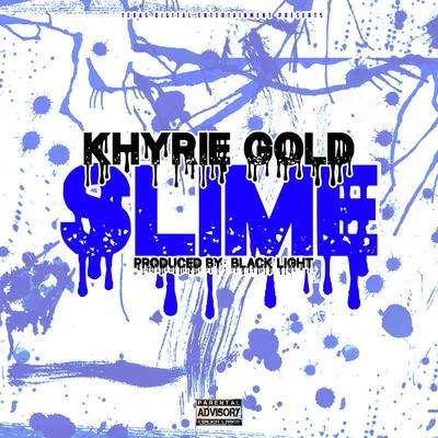 Slime 專輯 Khyrie Gold