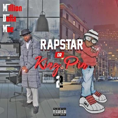 Rapstar or Kingpin 2 专辑 Million Dolla Moe/Max B