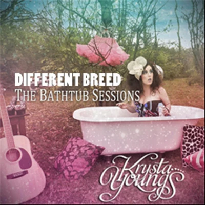 Different Breed (Stripped) 专辑 Krysta Youngs