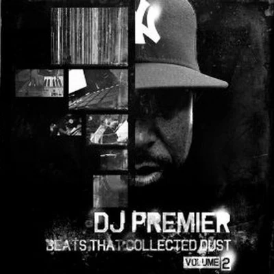 DJ Premier Beats That Collected Dust Vol. 2