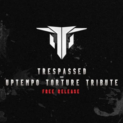 TrespassedThe Dope Doctor Uptempo Torture Tribute