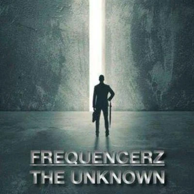 The Unknown 專輯 Frequencerz