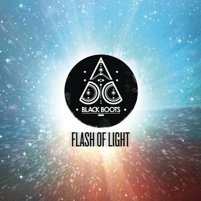 Flash of Light 專輯 Black Boots/Starkillers