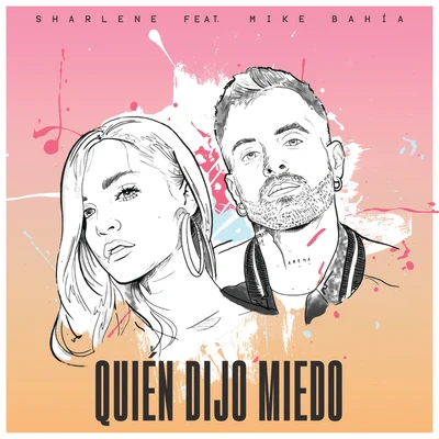 Quién Dijo Miedo 專輯 Sharlene/Luny Tunes/Don Omar/Maluma