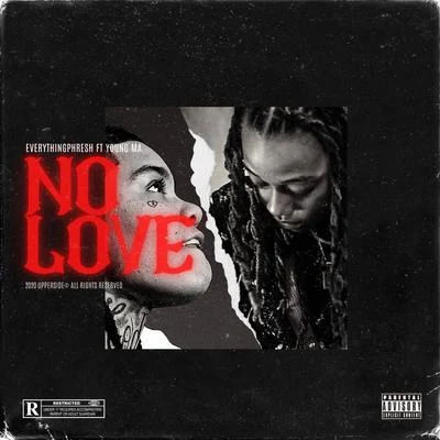 Young M.A No Love (feat. Young M.A)