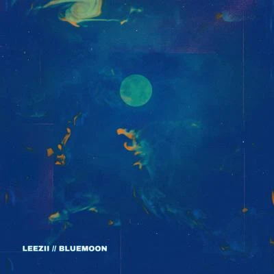 Blue Moon 專輯 leezii/Heeze/JunoDee