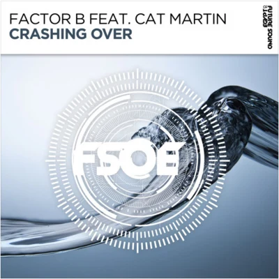 Crashing Over 專輯 Factor B/Robert Nickson/Solarstone