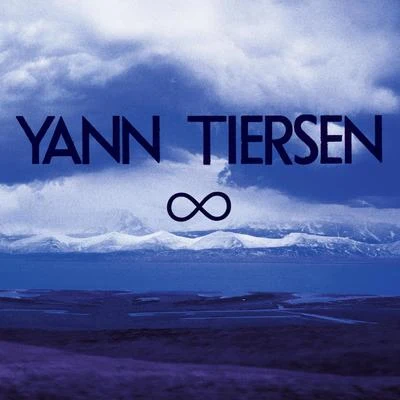 Infinity 专辑 Yann Tiersen