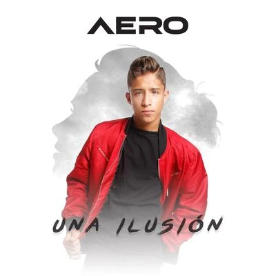 Una Ilusion 專輯 Aero