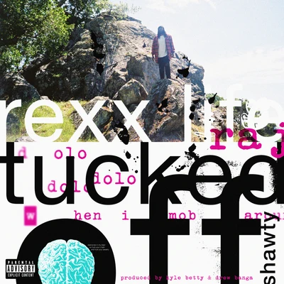 Tucked Off ShawtyTouchdown 專輯 Rexx Life Raj