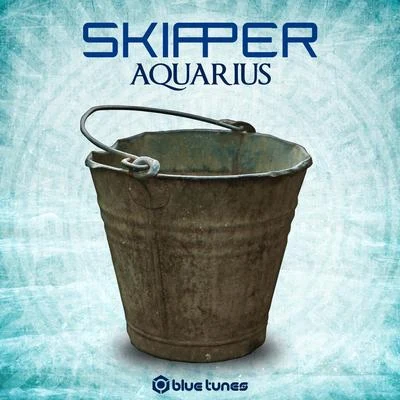 Aquarius 专辑 Skipper/1-O.A.K./Erk Tha Jerk