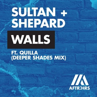 Walls (Deeper Shades Mix) 專輯 Sultan & Ned Shepard