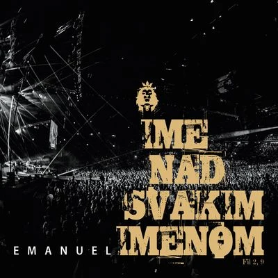 Ime Nad Svakim Imenom 专辑 Emanuel