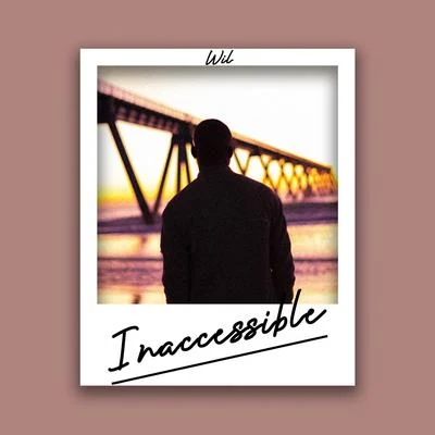 Inaccessible 專輯 WIL