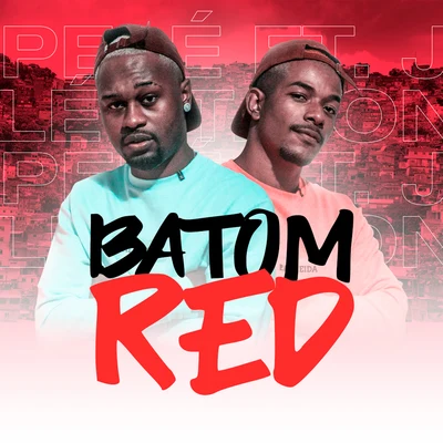 Batom Red 專輯 Mc Roger/DJ Pelé/Yago Gomes