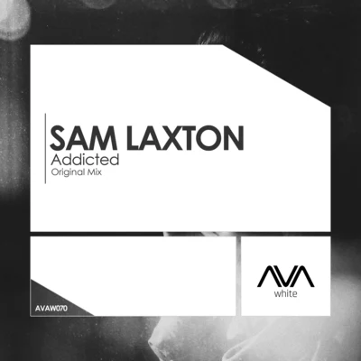 Addicted 专辑 Sam Laxton