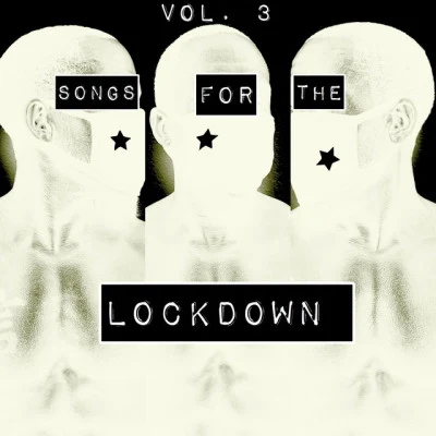 Songs for the Lockdown, Vol. 3 專輯 Ryan Toby