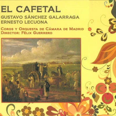 Ernesto Lecuona Zarzuela: El Cafetal