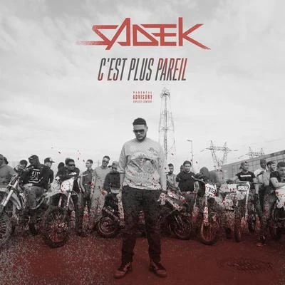 Cest plus pareil 專輯 Sadek/Tiitof/Cheu-B/ZeGuerre/Kanoé