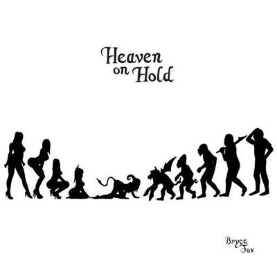 Heaven on Hold 专辑 Bryce Fox/Savi