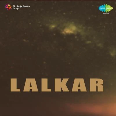 Lalkar 專輯 Mohinderjit Singh/Dhaarna, Amrita/Nobina Shibad/Chorus/Gaurav Bangia