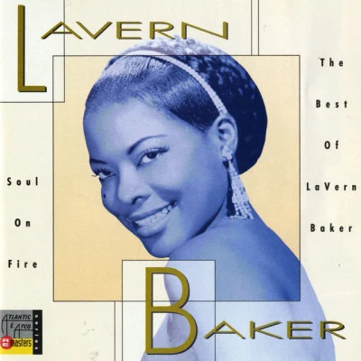 Soul On Fire: The Best Of LaVern Baker 專輯 LaVern Baker