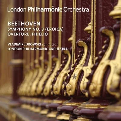 Beethoven: Overture, Fidelio & Symphony No. 3(Live) 專輯 Giuseppe Giacomini/London Philharmonic Orchestra/London Philharmonic Choir/Jesus Lopez-Cobos/Margaret Price