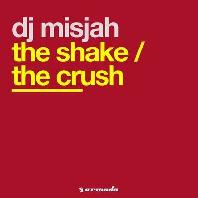 DJ Misjah The ShakeThe Crush