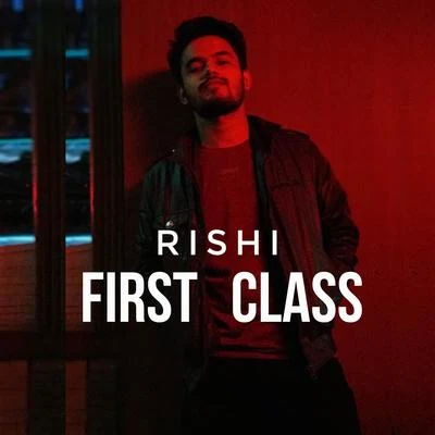 First Class 专辑 Rishi