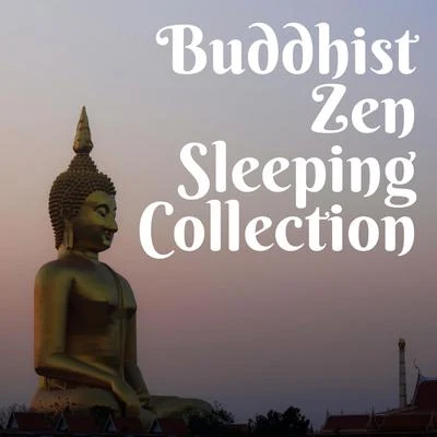 Buddhist Zen Sleeping Collection 2020 專輯 Lullabies for Deep Meditation