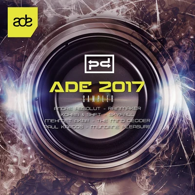 ADE 2017 Sampler 專輯 Mehmet Akar