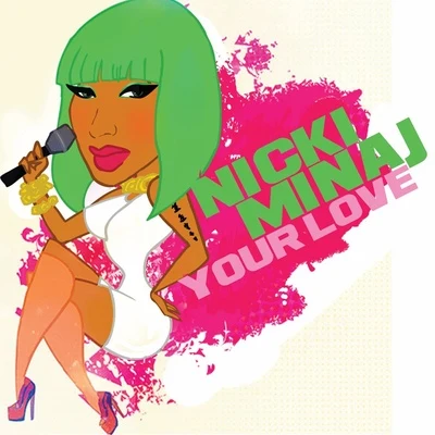 Your Love 專輯 Nicki Minaj