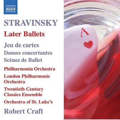 STRAVINSKY, I.: Later Ballets (Craft) (Stravinsky, Vol. 9) 专辑 Robert Craft