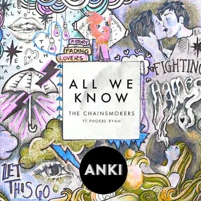 All We Know (Anki Bootleg Remix) 專輯 Anki/Alex Ferro/Grodko/Zephure