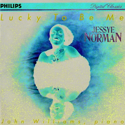 Lucky To Be Me 专辑 Claes-Håkon Ahnsjö/Jessye Norman/Margaret Marshall/Anthony Rolfe Johnson/Benjamin Luxon