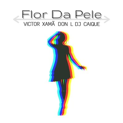 Dj Caique Flor da Pele